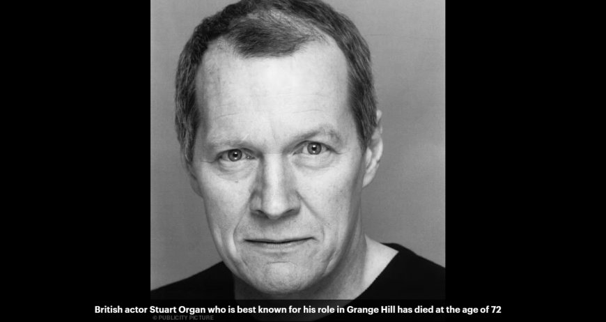 Stuart Organ dead aged 72: Actor known for playing Grange Hill favourite Peter Robson dies