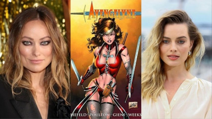 Avengelyne Comic Adaptation Coming From Margot Robbie And Olivia Wilde